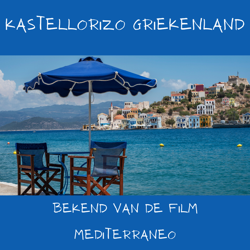 Kastellorizo Griekenland bekend van de film Mediterraneo